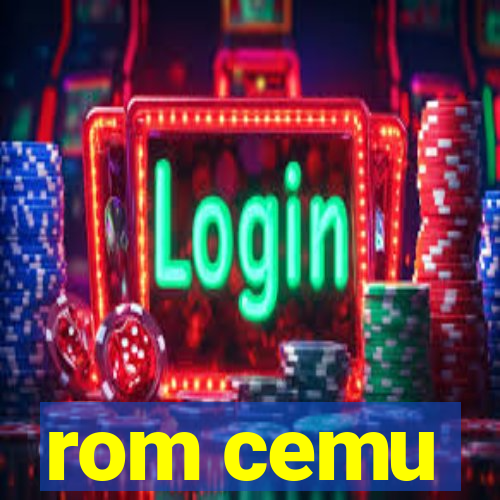 rom cemu